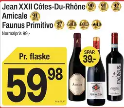 ABC Lavpris Jean XXII Côtes-Du-Rhône / Amicale / Faunus Primitivo tilbud