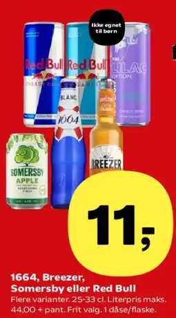 Kvickly 1664, Breezer, Somersby eller Red Bull tilbud