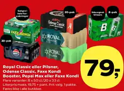 Kvickly Royal Classic / Pilsner / Odense Classic / Faxe Kondi / Pepsi Max tilbud
