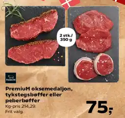 Kvickly PremiuM oksemedaljon, tykstegsbøffer eller peberbøffer tilbud