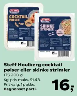 Kvickly Steff Houlberg cocktail pølser eller skinke strimler tilbud