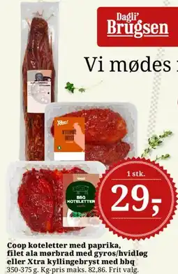 Dagli'Brugsen Coop koteletter / Xtra kyllingebryst tilbud