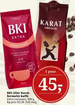 Dagli'Brugsen BKI eller Karat formalet kaffe tilbud