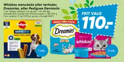 Bilka Whiskas menu boks eller tørfoder, Dreamies, eller Pedigree Dentastix tilbud