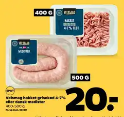 Netto VELSMAG Hakket grisekød 4-7% eller dansk medister tilbud