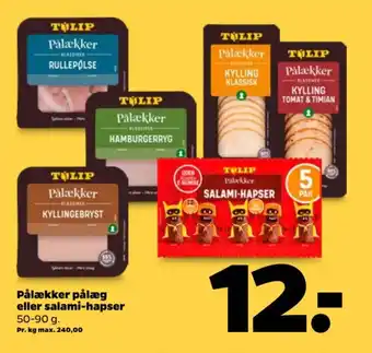 Netto Pålækker pålæg eller salami-hapser tilbud