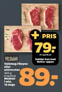 Netto Velsmag ribeyes eller entrecotes tilbud