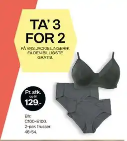 Bilka TA’ 3 FOR 2 PÅ VRS JACKIE LINGERI tilbud