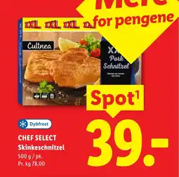 Lidl CHEF SELECT Skinkeschnitzel tilbud