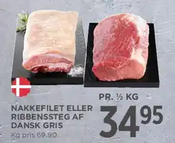 MENY Nakkefilet eller ribbenssteg af dansk gris tilbud