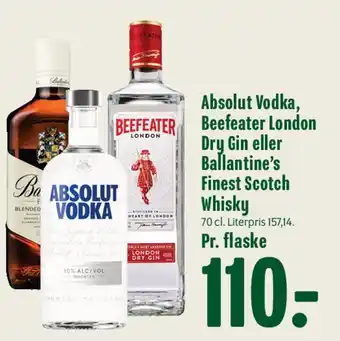 Min Købmand Absolut Vodka, Beefeater London Dry Gin eller Ballantine's Finest Scotch Whisky tilbud