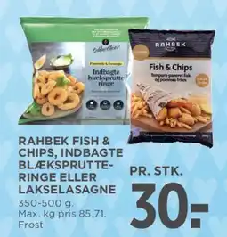 MENY Rahbek Fish & Chips / Indbagte blæksprutteringe eller lakselasagne tilbud