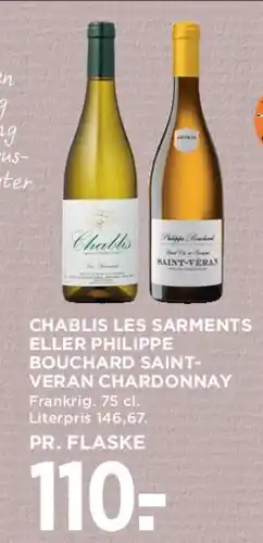 MENY Chablis Les Sarments / Philippe Bouchard Saint-Véran Chardonnay tilbud