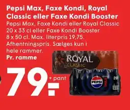 SPAR Pepsi Max, Faxe Kondi, Royal Classic eller Faxe Kondi Booster tilbud