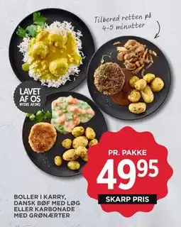 MENY BOLLER I KARRY, DANSK BØF MED LØG ELLER KARBONADE MED GRØNÆRTER tilbud