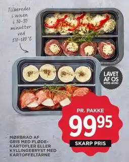 MENY MØRBRAD AF GRIS MED FLØDEKARTOFLER ELLER KYLLINGEBRYST MED KARTOFFELTÅRNE tilbud