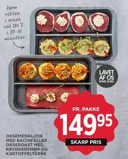 MENY OKSEMEDALJON MED BACON ELLER OKSEROAST MED KRYDDERSMØR OG KARTOFFELTÅRNE tilbud