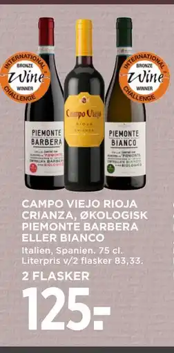 MENY CAMPO VIEJO RIOJA CRIANZA, ØKOLOGISK PIEMONTE BARBERA ELLER BIANCO tilbud