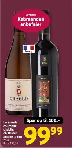Løvbjerg La grande couronne chablis el. Xavier arcane le fou tilbud