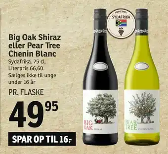 Big Oak Shiraz eller Pear Tree Chenin Blanc