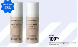 Matas Alt Matas Natur ansigtscreme og serum tilbud