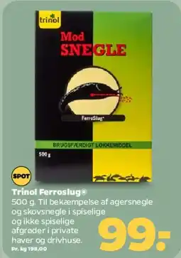 Netto Trinol Ferroslug (Mod SNEGLE) tilbud