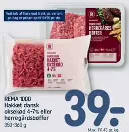 REMA 1000 Hakket dansk oksekød 4-7% eller herregårdsbøffer tilbud