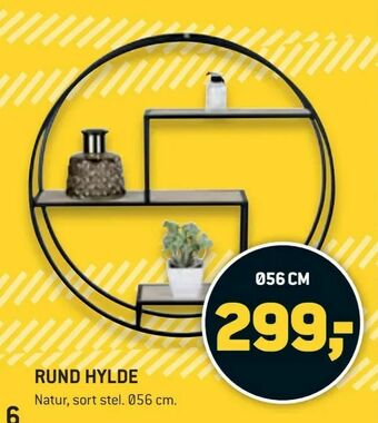 XL-BYG Rund hylde tilbud