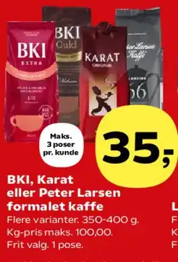 SuperBrugsen BKI, Karat eller Peter Larsen formalet kaffe tilbud