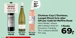 SuperBrugsen Chateau Cap L'Ousteau, Laugel Pinot Gris eller GM par Gabriel Meffre Rosé tilbud