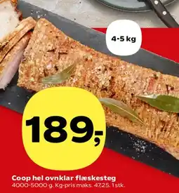 Kvickly Coop hel ovnklart flæskesteg tilbud