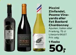Kvickly Piccini Zinfandel, Poeme Vineyards eller Fat Bastard Chardonnay tilbud