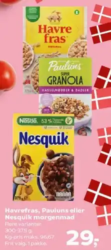Kvickly Havrefras, Paulúns eller Nesquik morgenmad tilbud