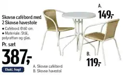 Føtex Skovsø cafebord med 2 Skovsø havestole tilbud