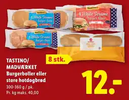 Lidl TASTINO/ MADVÆRKET Burgerboller eller store hotdogbrød tilbud
