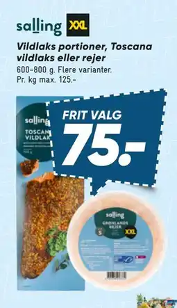 Bilka Vildlaks portioner, Toscana vildlaks eller rejer tilbud