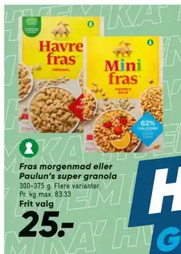 Bilka Fras morgenmad eller Paulun’s super granola tilbud