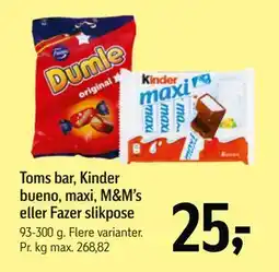 Føtex Toms bar, Kinder bueno, maxi, M&M’s eller Fazer slikpose tilbud