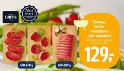 Føtex Tykstegsbøffer, -medaljoner eller roastbeef tilbud