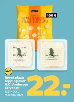 Netto Revet pizza topping eller H.C. Andersen skiveost tilbud