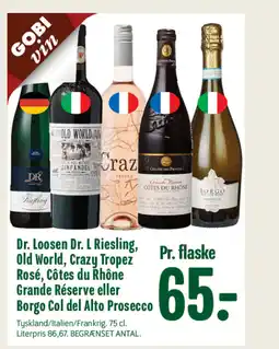 Min Købmand Dr. loosen dr. l riesling, old world, crazy tropez rosé, côtes du rhône grande réserve eller borgo col del alto prosecco tilbud