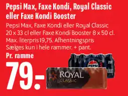 Min Købmand Pepsi max, faxe kondi, royal classic eller faxe kondi booster tilbud