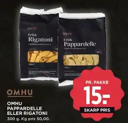 MENY OMHU PAPPARDELLE ELLER RIGATONI tilbud