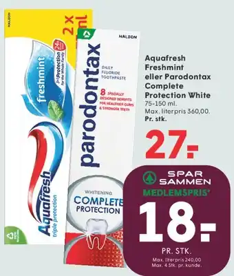 SPAR Aquafresh Freshmint eller Parodontax Complete Protection White tilbud