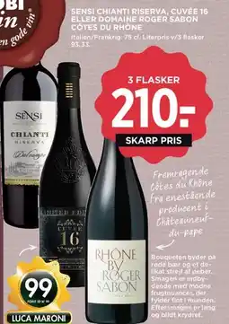 MENY Sensi Chianti Riserva / Domaine Roger Sabon Côtes du Rhône (3 for 210) tilbud