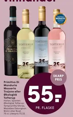 SPAR Primitivo Di Manduria Masseria Trajone eller Økologisk Tofterup tilbud