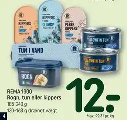 REMA 1000 REMA 1000 Rogn, tun eller kippers tilbud