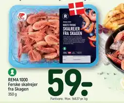 REMA 1000 REMA 1000 Ferske skalrejer fra Skagen tilbud