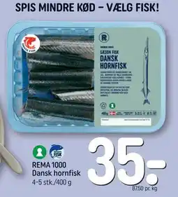 REMA 1000 REMA 1000 Dansk hornfisk tilbud