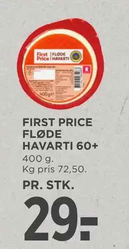 MENY FIRST PRICE FLØDE HAVARTI 60+ tilbud
